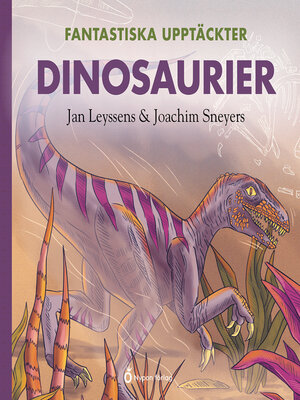 cover image of Fantastiska upptäckter - Dinosaurier